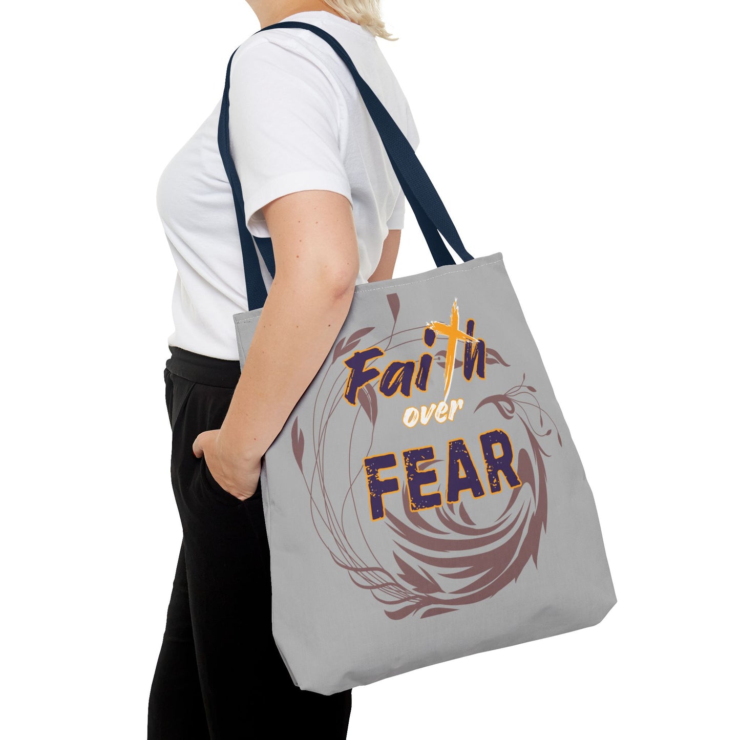 Inspirational Faith Over Fear Tote Bag