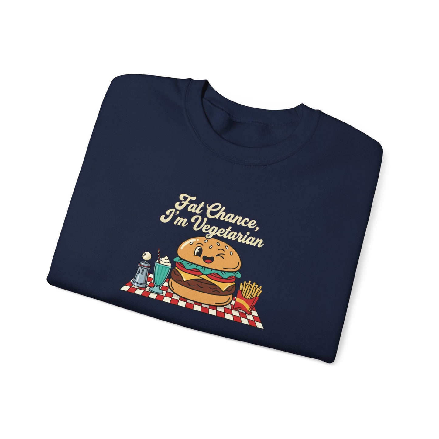 Fat Chance, I'm Vegetarian, Cheeseburger Diner Graphic Sweatshirt | Retro Diner, Matchbook & Pantry Label Art