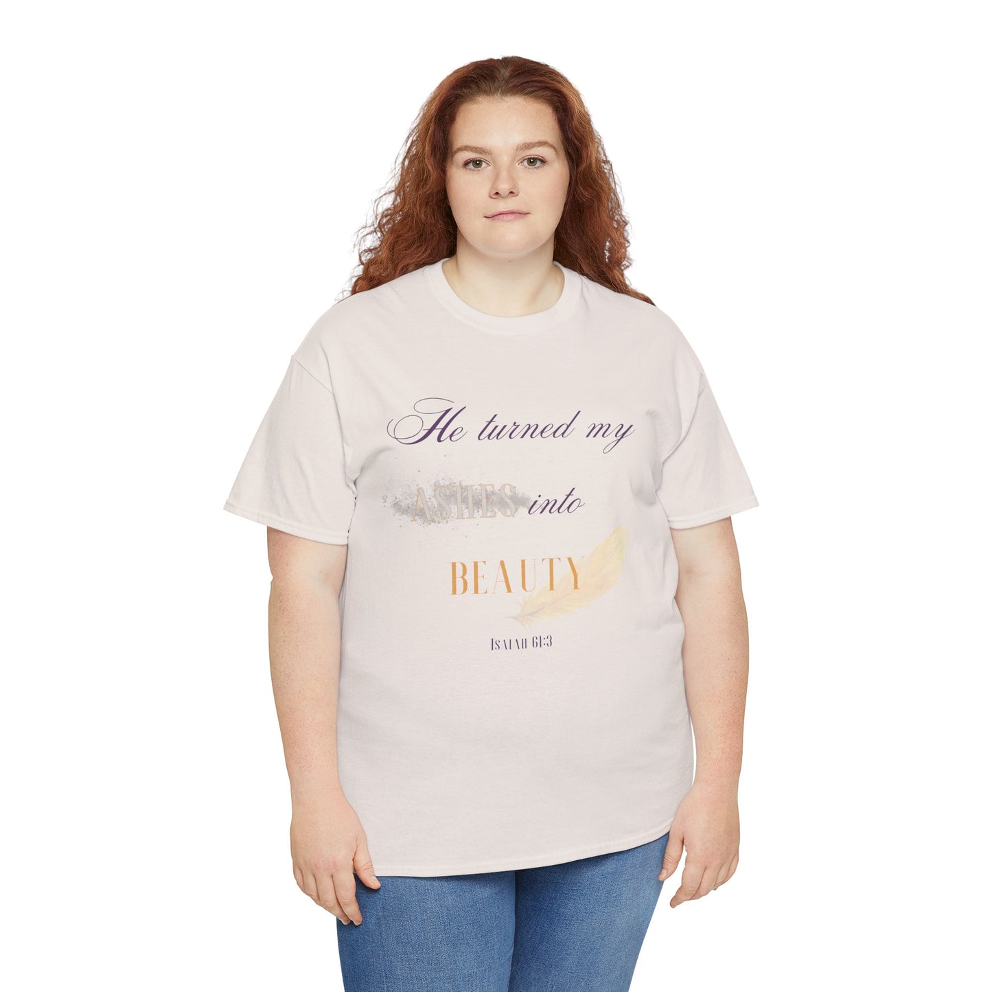 He Turned My Ashes Into Beauty Shirt – Christian Women’s Tee | Faith Based Apparel | Beauty for Ashes Shirt | Rise & Thrive Collection