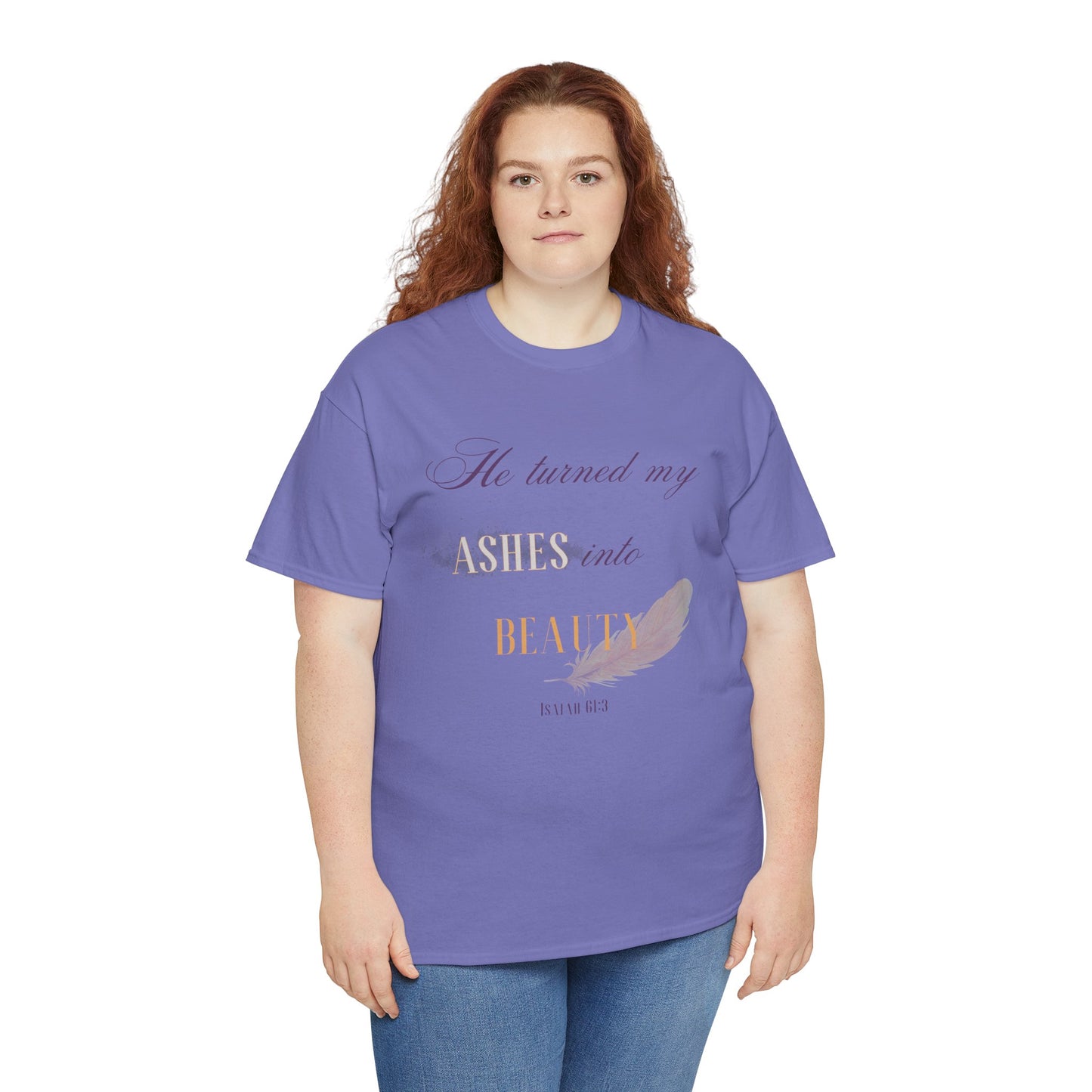 He Turned My Ashes Into Beauty Shirt – Christian Women’s Tee | Faith Based Apparel | Beauty for Ashes Shirt | Rise & Thrive Collection