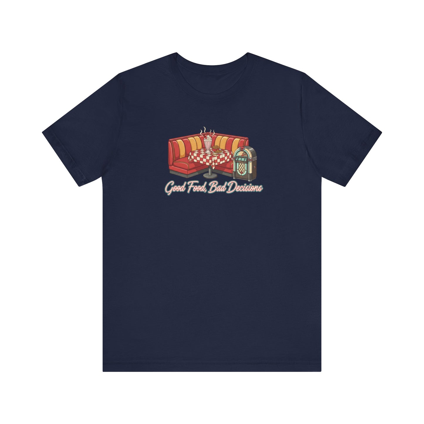 Good Food, Bad Decisions, Diner Booth & Jukebox Tee | Retro Diner Shirt, Matchbook Graphic