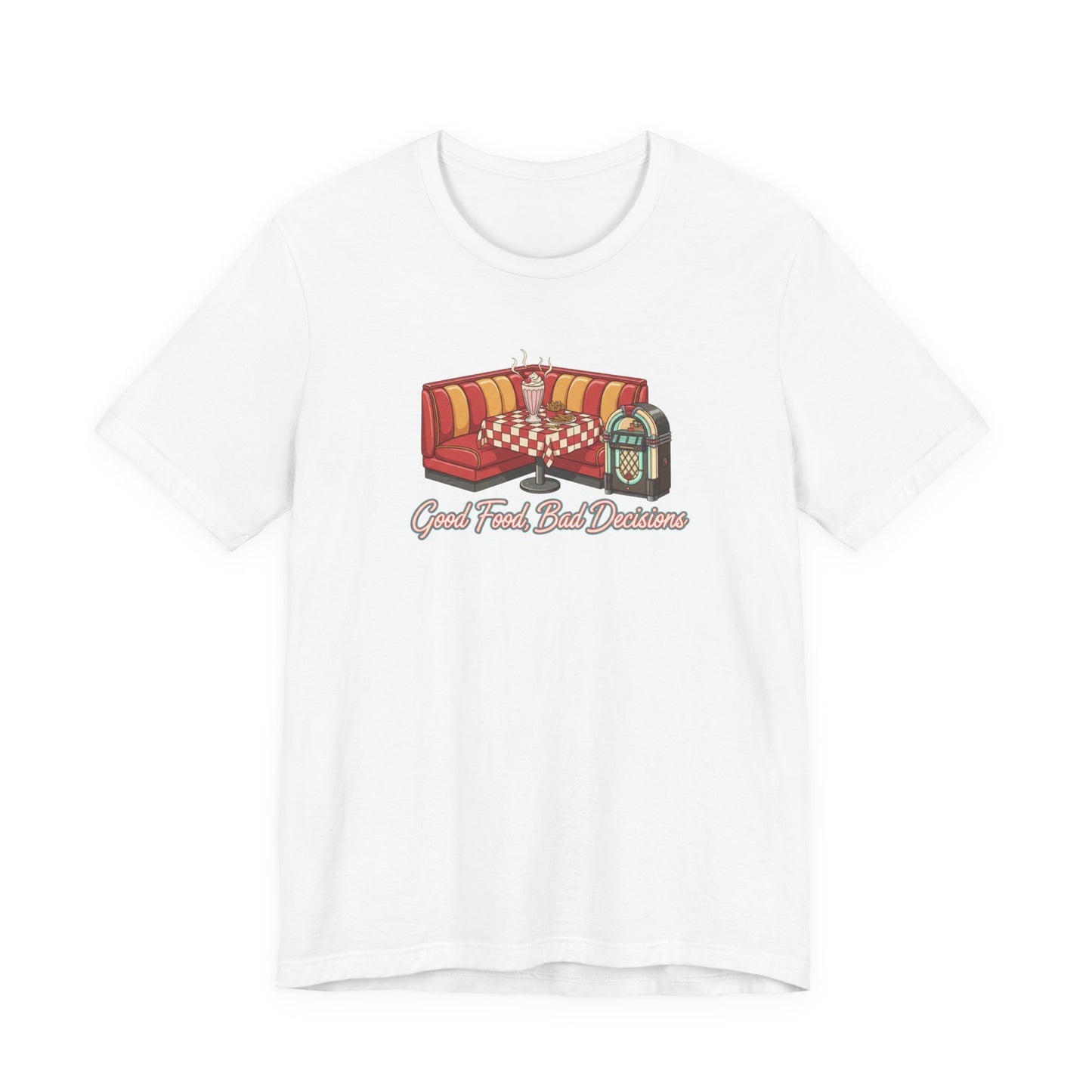 Good Food, Bad Decisions, Diner Booth & Jukebox Tee | Retro Diner Shirt, Matchbook Graphic