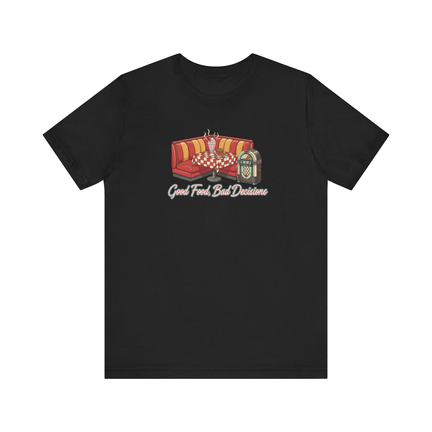Good Food, Bad Decisions, Diner Booth & Jukebox Tee | Retro Diner Shirt, Matchbook Graphic
