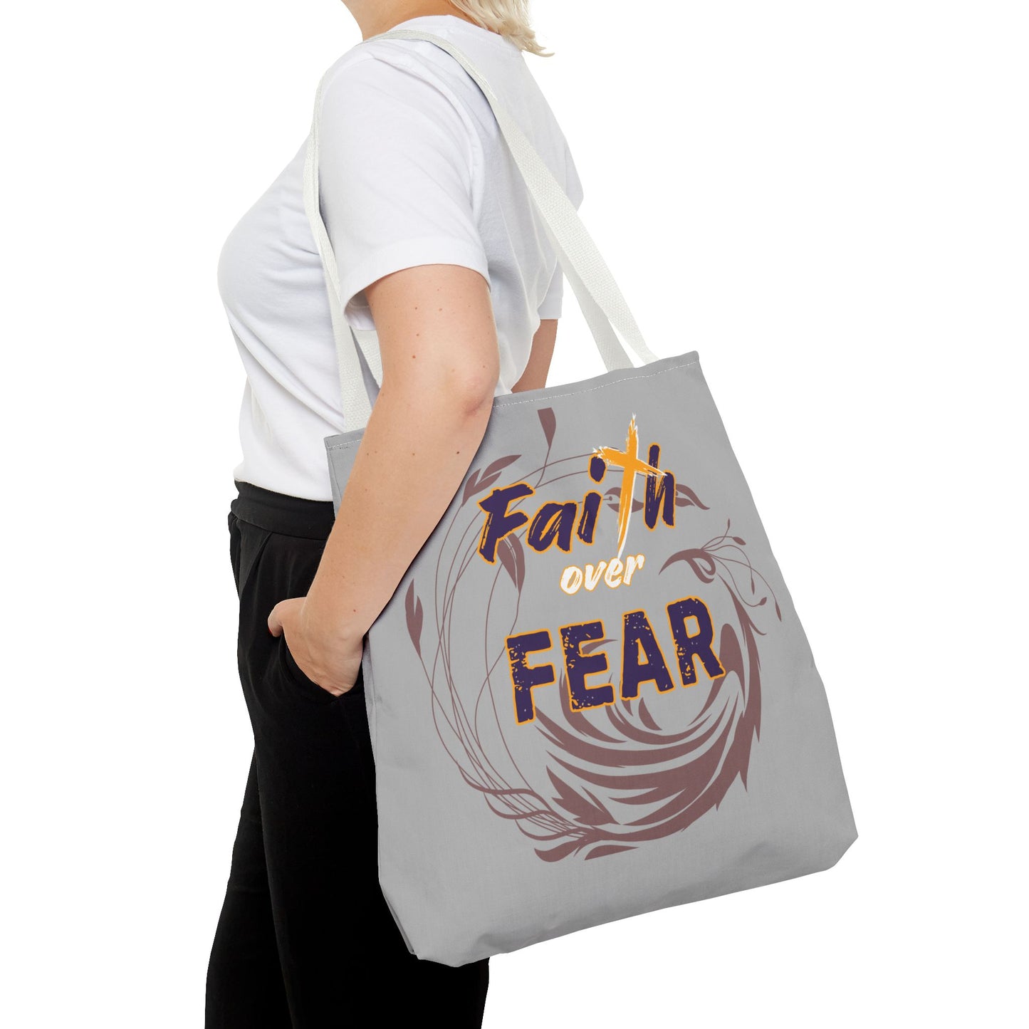 Inspirational Faith Over Fear Tote Bag