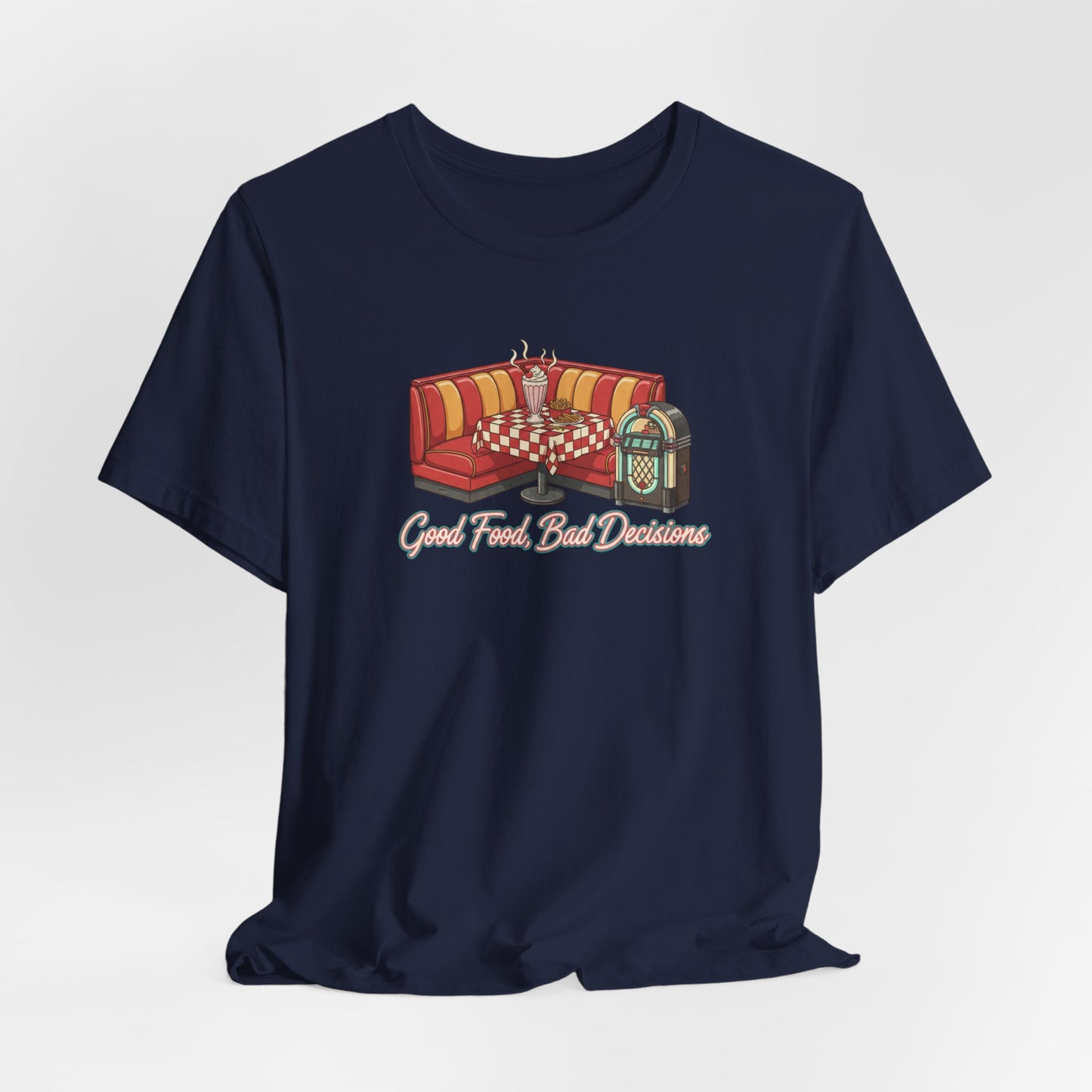 Good Food, Bad Decisions, Diner Booth & Jukebox Tee | Retro Diner Shirt, Matchbook Graphic