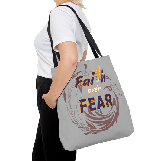 Inspirational Faith Over Fear Tote Bag