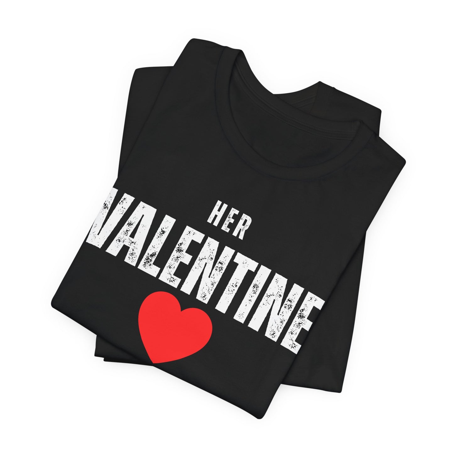 Her Valentine T-Shirt, Valentines Day Shirt for Him, Matching Couple Valentine Shirts, Valentine Gift for Him