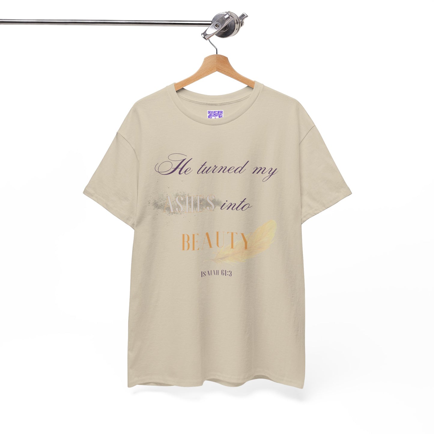 He Turned My Ashes Into Beauty Shirt – Christian Women’s Tee | Faith Based Apparel | Beauty for Ashes Shirt | Rise & Thrive Collection
