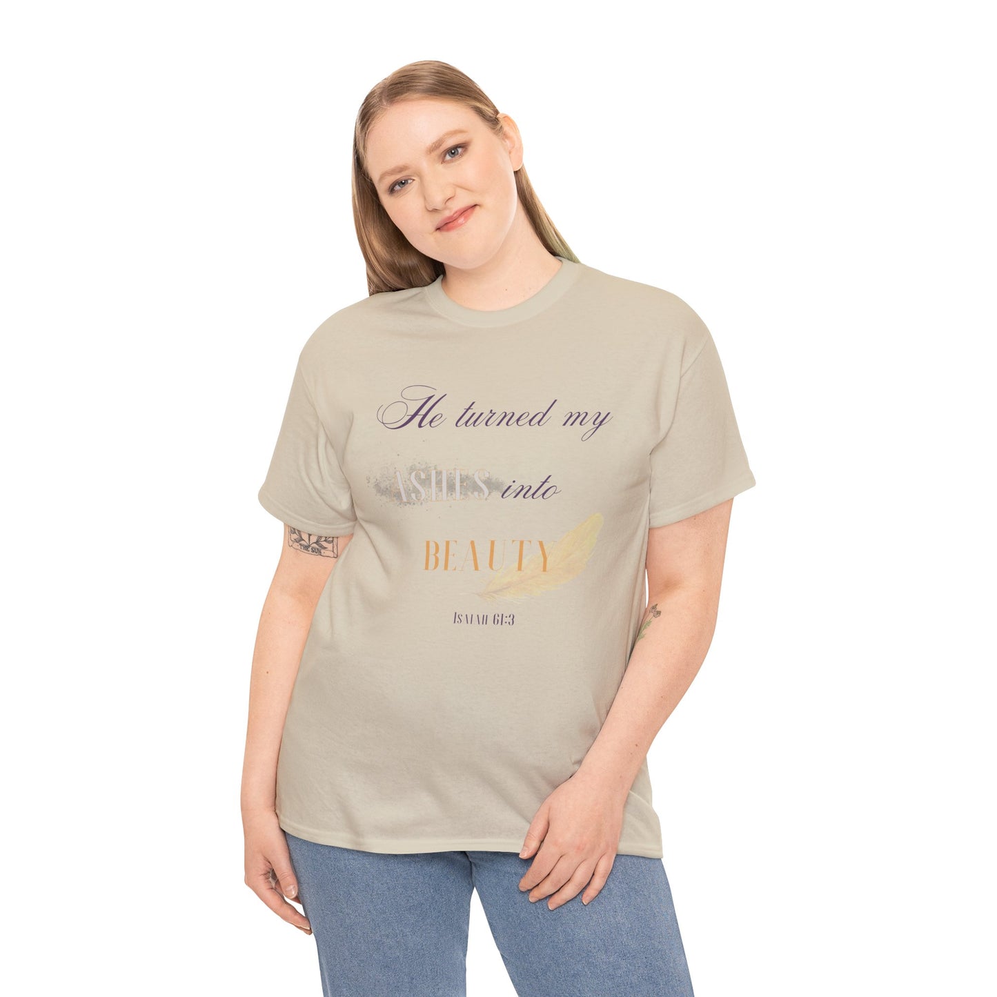 He Turned My Ashes Into Beauty Shirt – Christian Women’s Tee | Faith Based Apparel | Beauty for Ashes Shirt | Rise & Thrive Collection