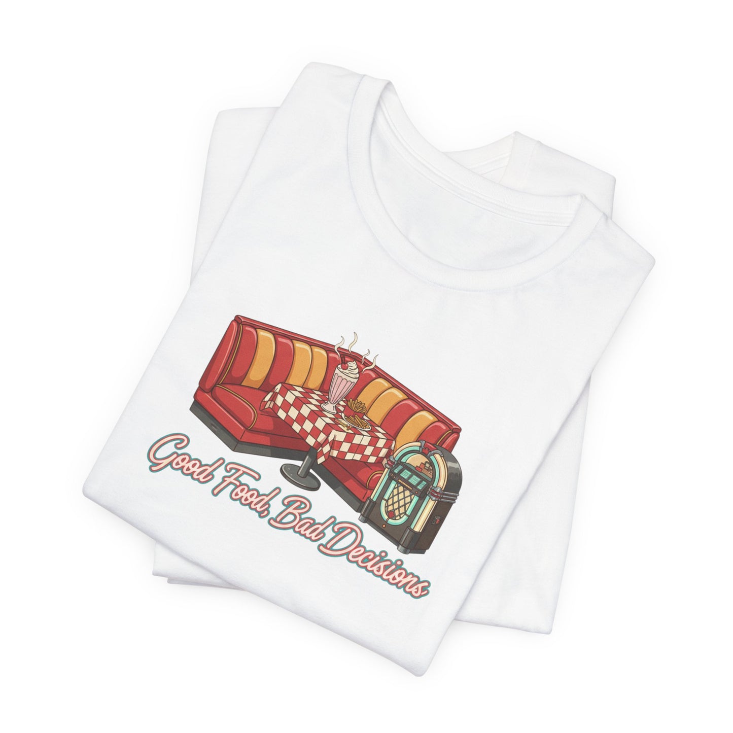 Good Food, Bad Decisions, Diner Booth & Jukebox Tee | Retro Diner Shirt, Matchbook Graphic