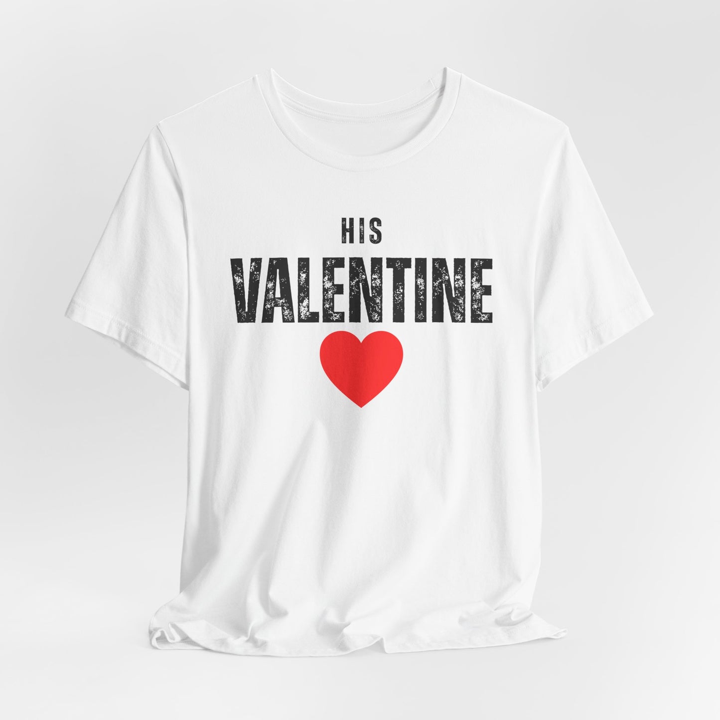 His Valentine T-Shirt, Valentines Day Shirt for Her, Matching Couple Valentine Shirts, Valentine Gift for Her