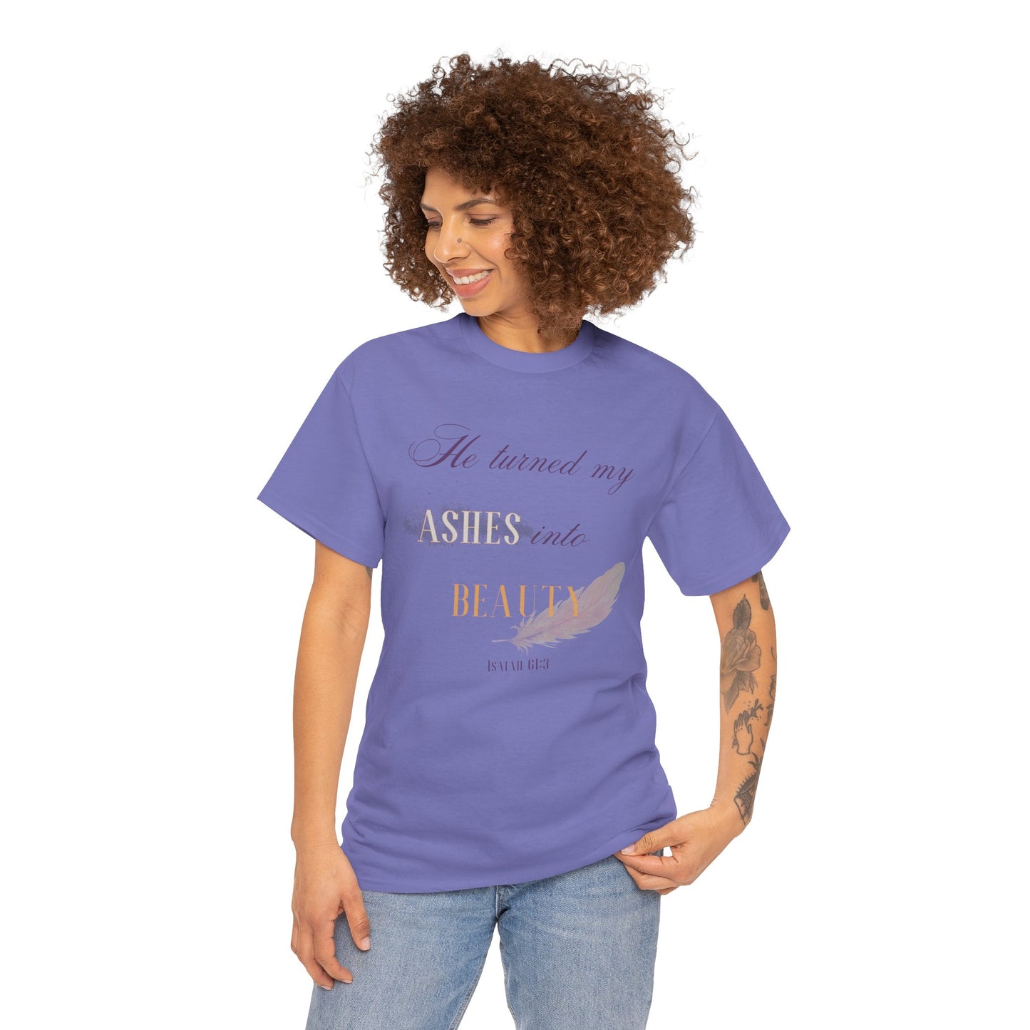 He Turned My Ashes Into Beauty Shirt – Christian Women’s Tee | Faith Based Apparel | Beauty for Ashes Shirt | Rise & Thrive Collection