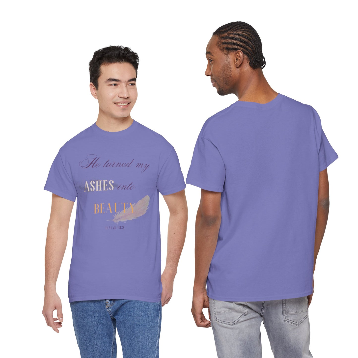 He Turned My Ashes Into Beauty Shirt – Christian Women’s Tee | Faith Based Apparel | Beauty for Ashes Shirt | Rise & Thrive Collection