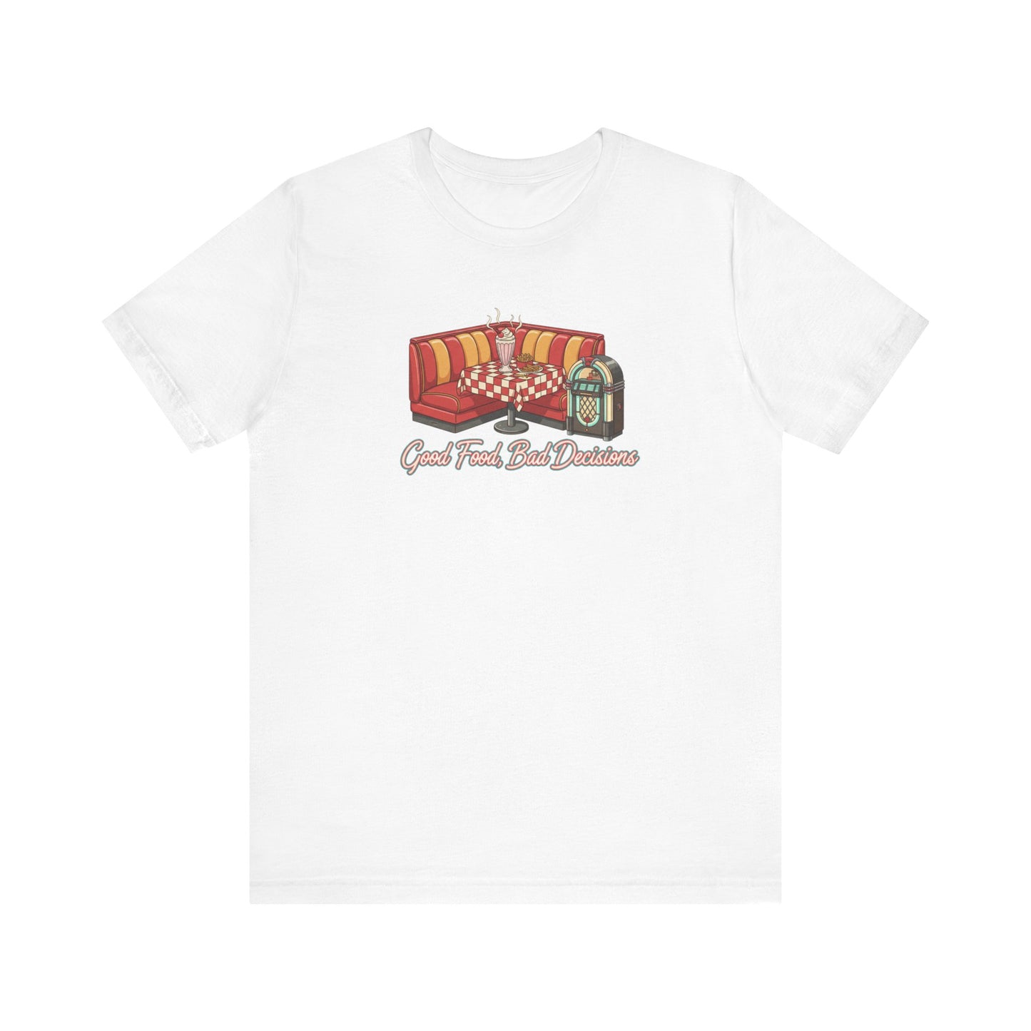 Good Food, Bad Decisions, Diner Booth & Jukebox Tee | Retro Diner Shirt, Matchbook Graphic