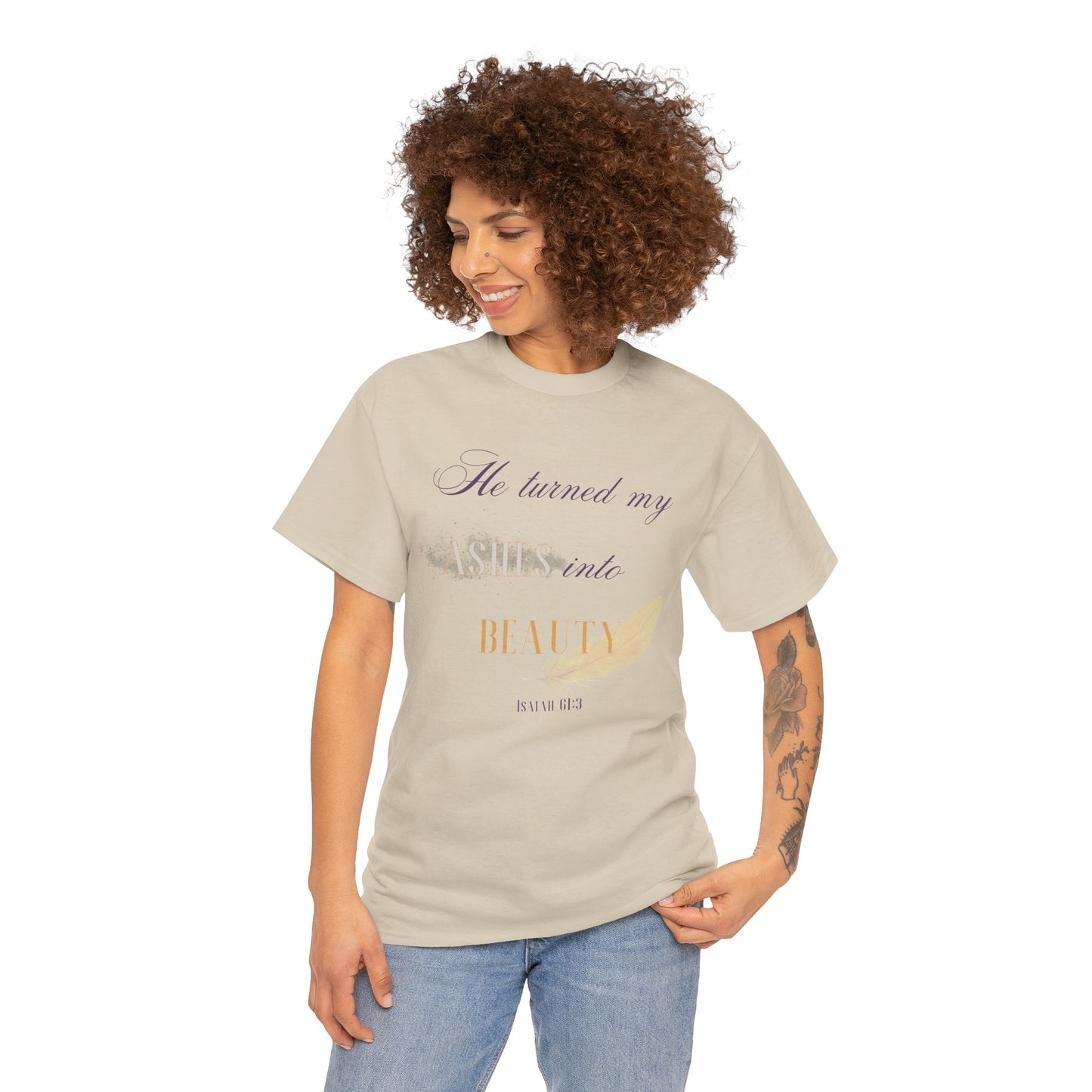 He Turned My Ashes Into Beauty Shirt – Christian Women’s Tee | Faith Based Apparel | Beauty for Ashes Shirt | Rise & Thrive Collection