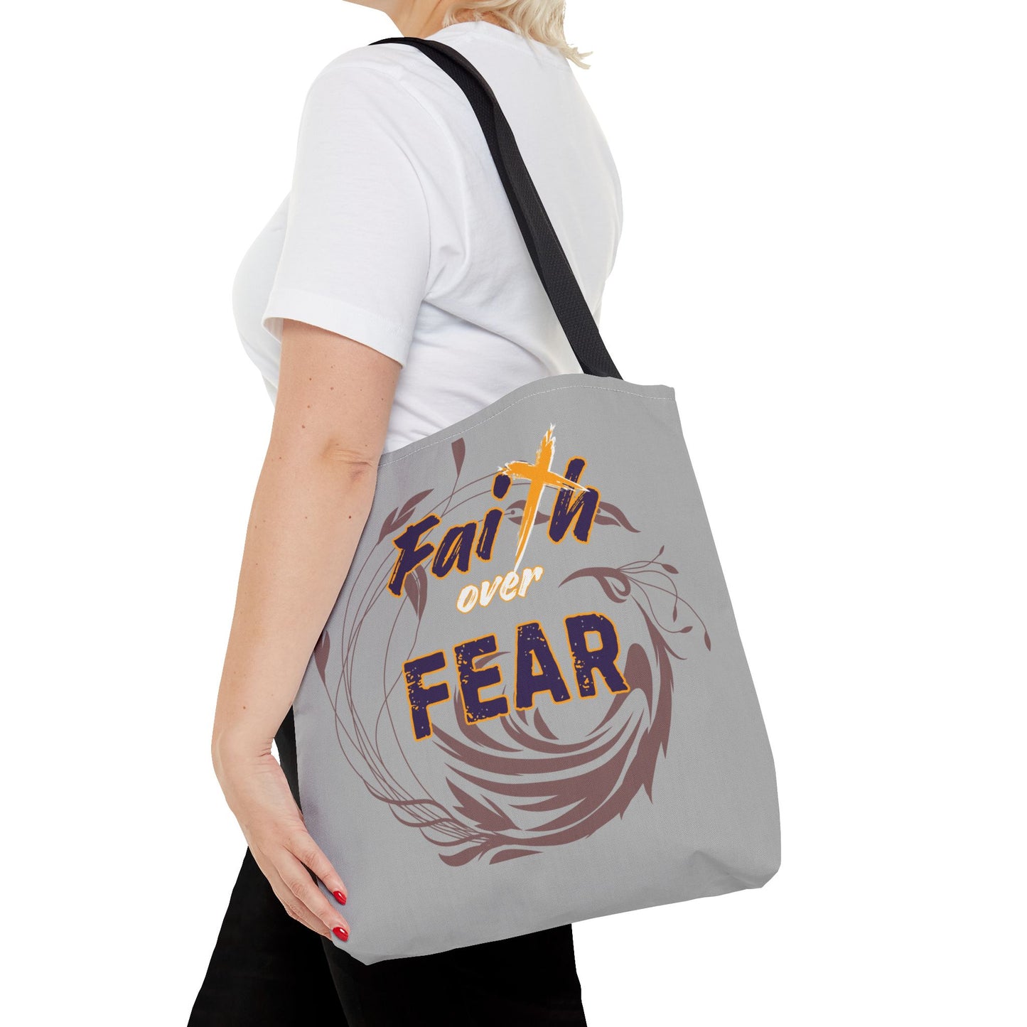 Inspirational Faith Over Fear Tote Bag