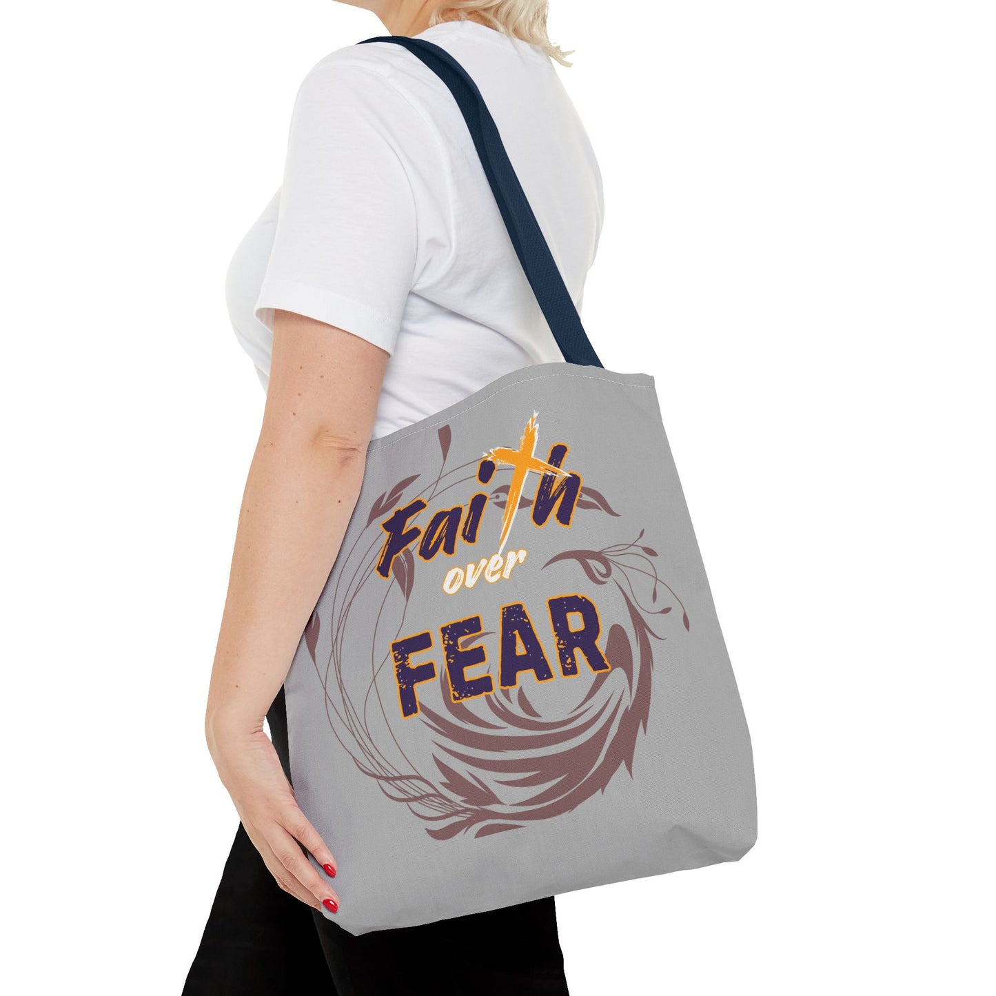 Inspirational Faith Over Fear Tote Bag