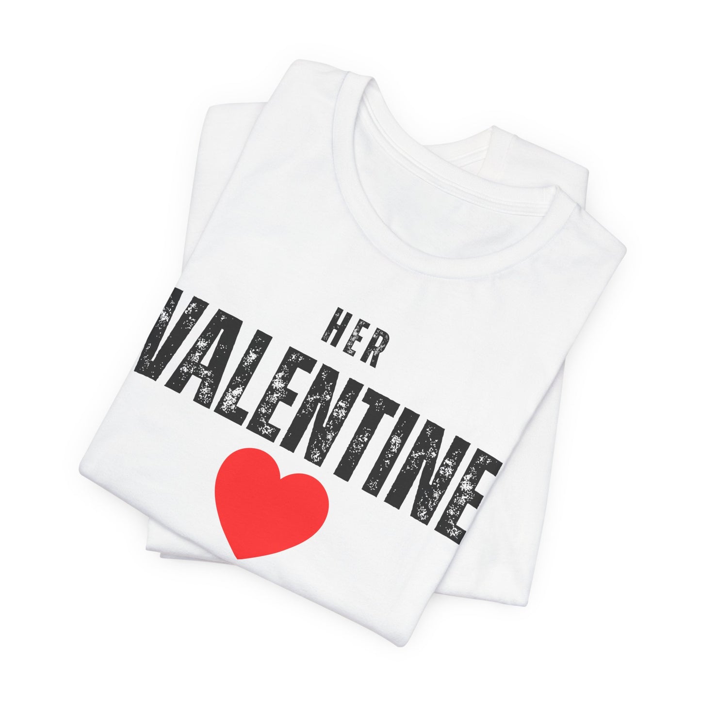 Her Valentine T-Shirt, Valentines Day Shirt for Him, Matching Couple Valentine Shirts, Valentine Gift for Him