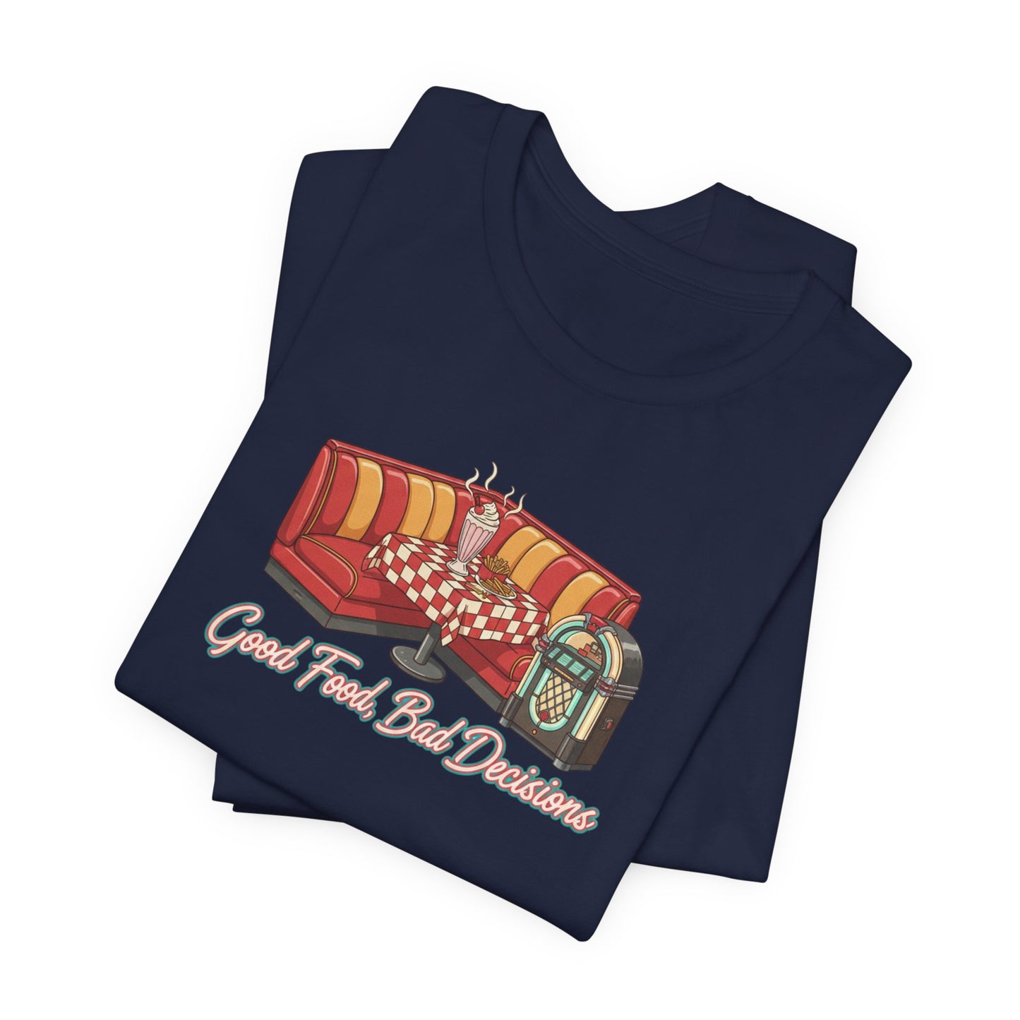 Good Food, Bad Decisions, Diner Booth & Jukebox Tee | Retro Diner Shirt, Matchbook Graphic