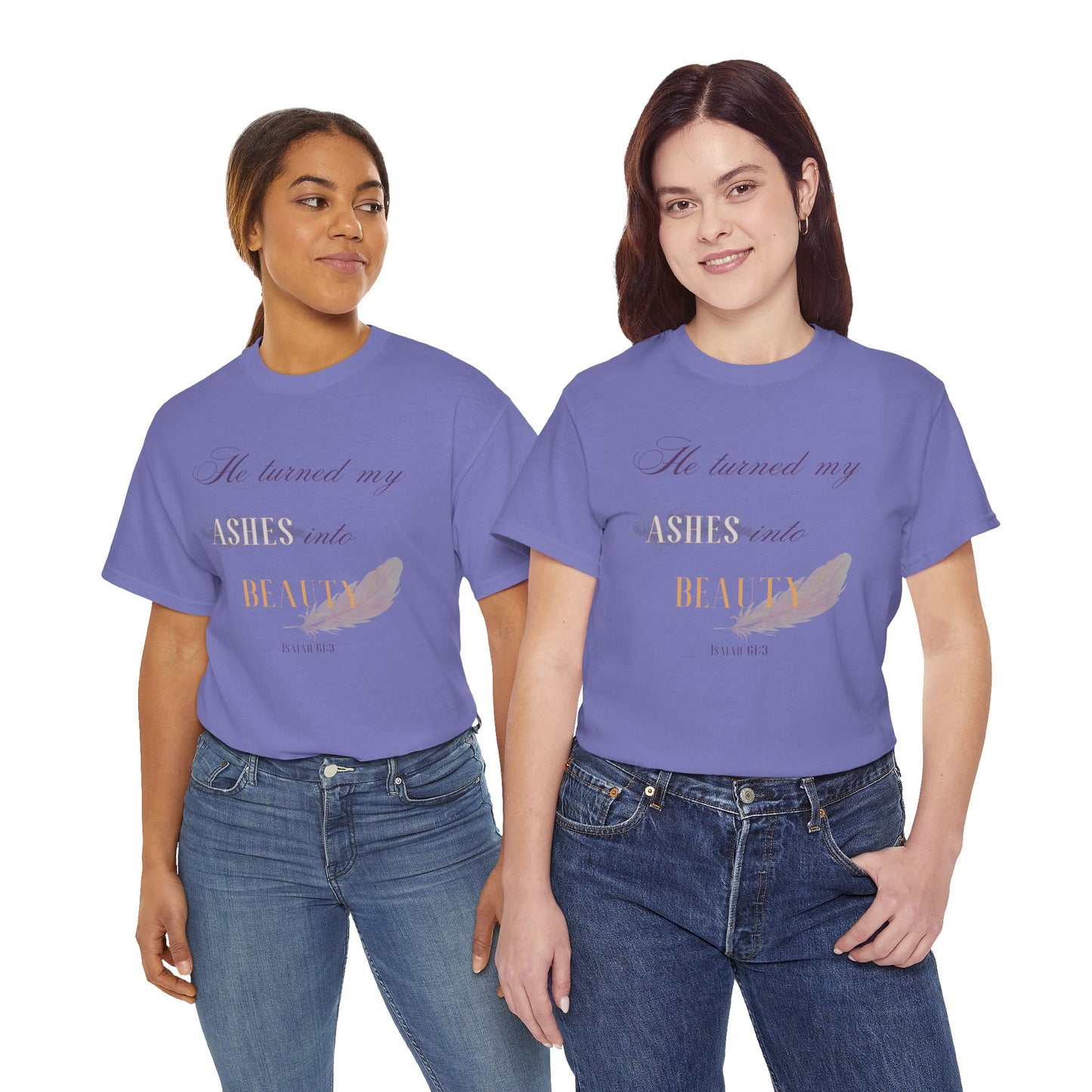 He Turned My Ashes Into Beauty Shirt – Christian Women’s Tee | Faith Based Apparel | Beauty for Ashes Shirt | Rise & Thrive Collection