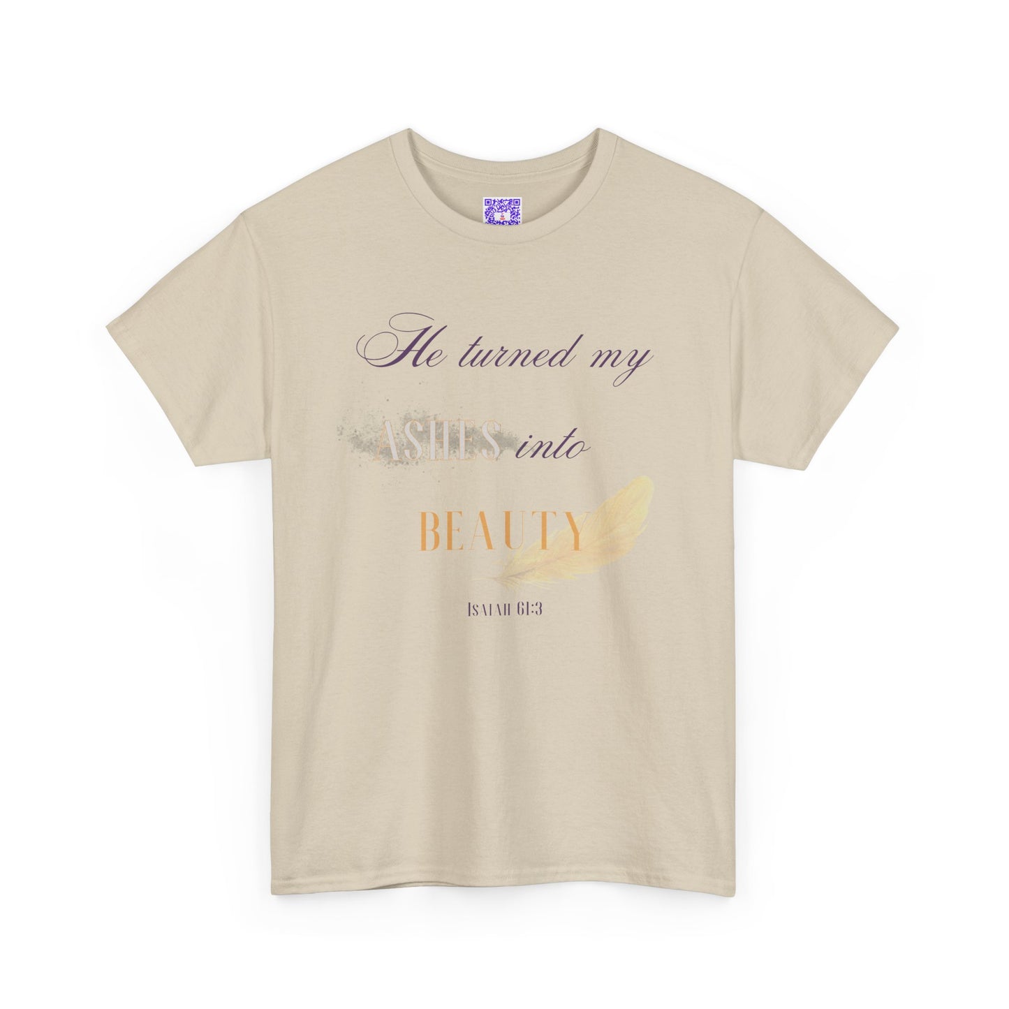 He Turned My Ashes Into Beauty Shirt – Christian Women’s Tee | Faith Based Apparel | Beauty for Ashes Shirt | Rise & Thrive Collection